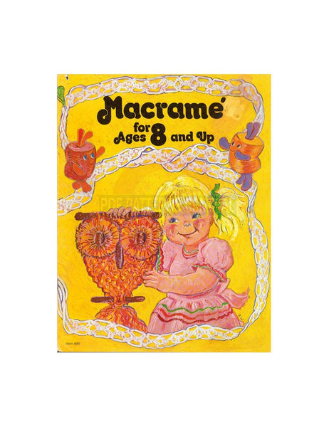 Macrame for Ages 8 and Up 1976 - Six Vintage Macrame Patterns For Children Instant Download PDF 20 pages